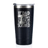Dad Gifts Travel Coffee Mug Tumbler 590ml/20oz